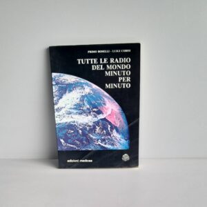 TUTTE LE RADIO DEL MONDO MINUTO PER MINUTO