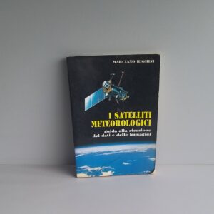 I SATELLITI METEREOLOGICI