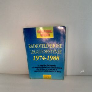 RADIOTELEVISIONE LEGGI E SENTENZE 1974-1988