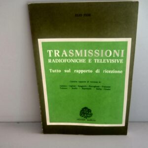TRASMISSIONE RADIO E TELEVISIONE